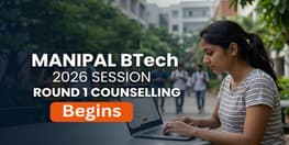 Manipal BTech Counselling 2026 Round 1 Registration and Choice Filling Begins